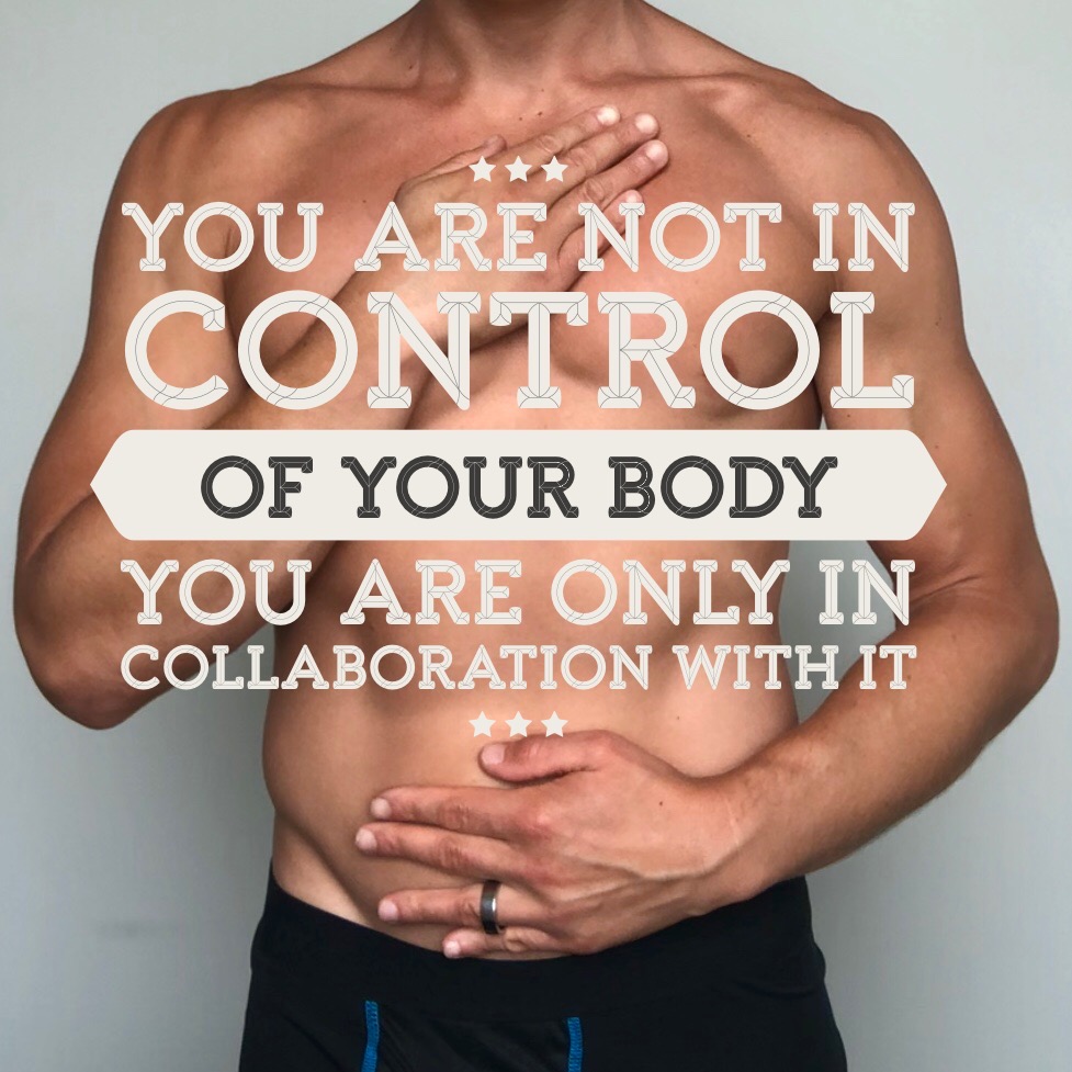 you are not in control of your body